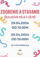 Stavanie a zdobenie školského mája 1